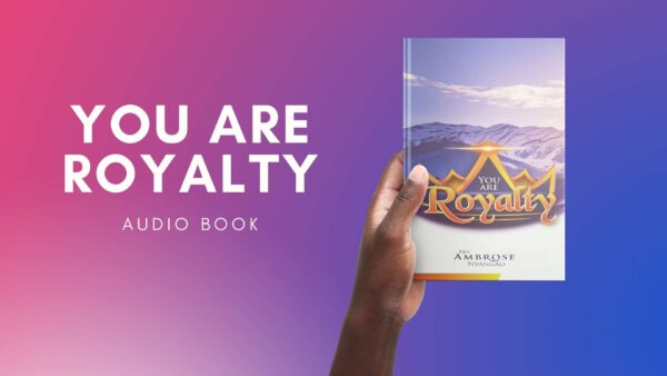 You Are Royalty - Audio Book